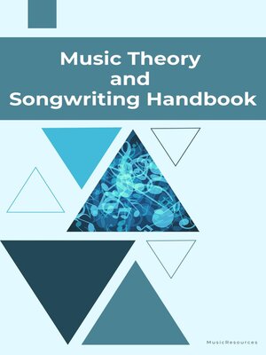 cover image of Music Theory and Songwriting Handbook
